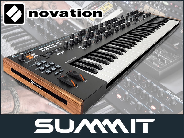 Novationより、シンセ最上位モデル「SUMMIT」登場！