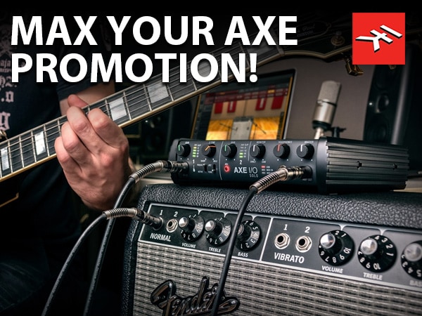 IK Multimedia: MAX Your AX Promotion!