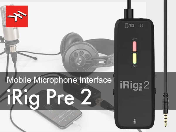 IK MULTIMEDIA iRig Pre 2