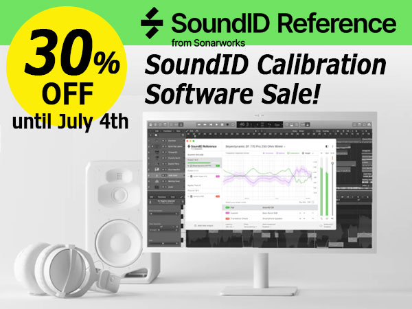 [30% OFF Until July 4th!] Sonarworks / SoundID Calibration Software Sale!