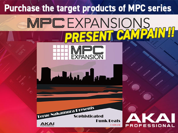 Additional sound source gift with purchase of eligible MPC series products!