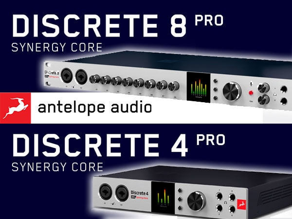 Discrete Pro series is now available from ANTELOPE AUDIO!