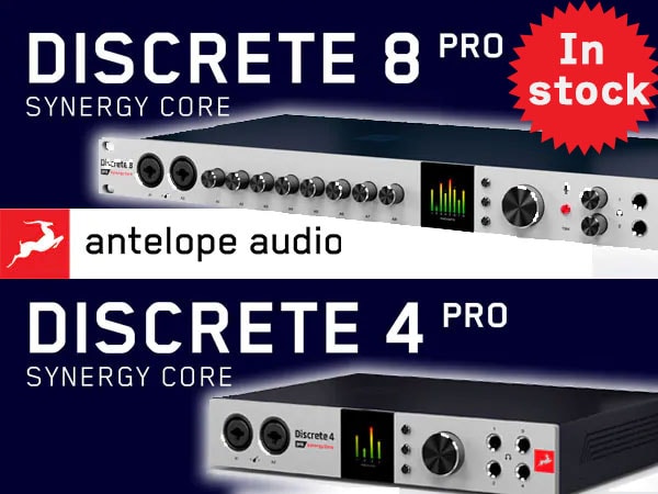 ANTELOPE AUDIO's new audio interface Discrete 4 Pro Synergy Core in stock!