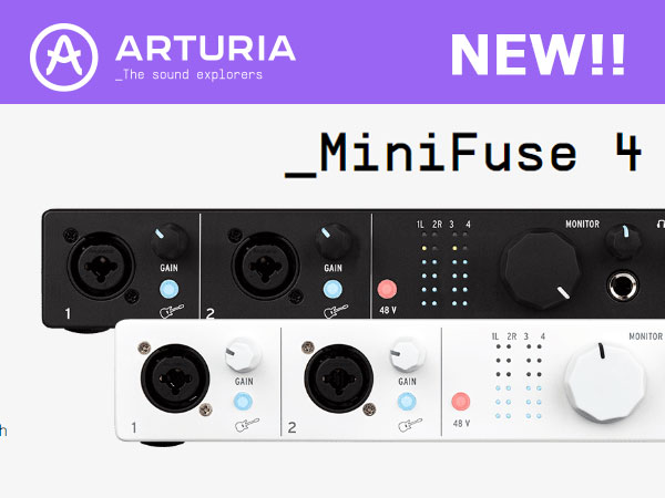 New 4-in/4out audio interface  MiniFuse 4 from ARTURIA!