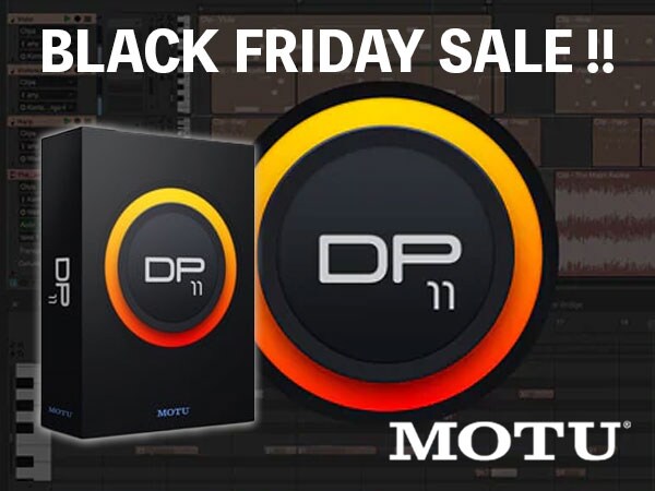 MOTU「DP11」ブラックフライデー・セール開催中！