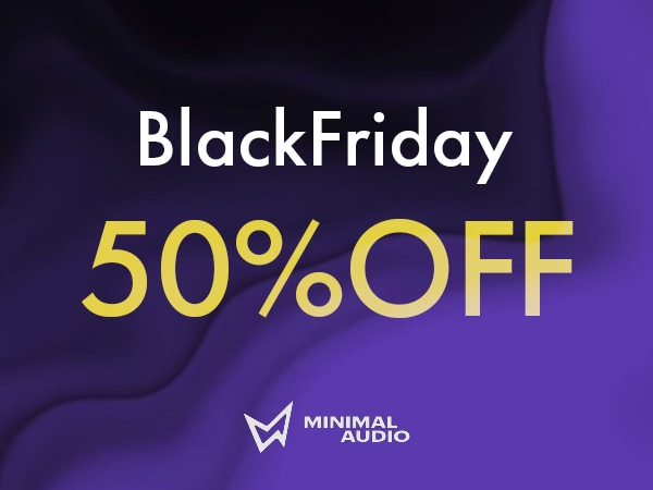 【50％OFF】Minimal Audio ブラックフライデーセール2025！