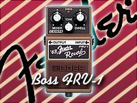 Fender '63スプリング・リバーブ サウンドがBossから遂に登場 「FRV-1」！