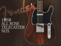 Fender Customshop久しぶりのオールローズテレキャスター入荷！