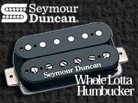 SEYMOUR DUNCAN新商品「Whole Lotta Humbucker」