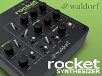WALDORFの強力シンセサイザー「ROCKET」入荷！