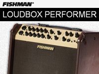 FISHMAN新製品「LOUDBOX PERFORMAER」