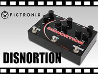 PIGTRONIX ギター用エフェクター Disnortionの動画をアップしました。