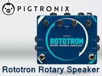 PIGTRONIXより、ロータリーエフェクターの新製品「Rototron Rotary Speaker」登場！