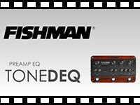 FISHMAN アコギ用プリアンプ/エフェクター TONEDEQの動画をアップしました。