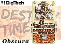 DIGITECH より魅惑のデジタルディレイ「Obscura」登場！