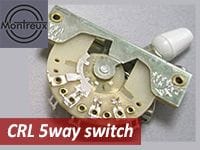 大定番レバースイッチ「MONTREUX / CRL 5way switch」が待望の再入荷！