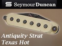 究極のヴィンテージレプリカ、SEYMOUR DUNCAN/ Antiquity Strat Texas Hotを限定特価で販売中！！