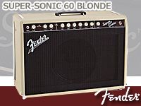 FENDERの超人気モデルSUPER-SONIC 60 BLONDE売り切り大特価！