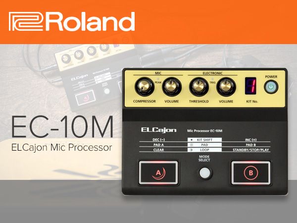 カホンに新たな表現力をプラスするカホン専用マイク・プロセッサー「ROLAND/EC-10M」登場！！！