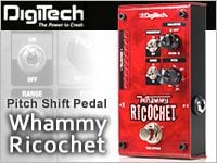 話題のペダルレス・ワーミー「Whammy Ricochet」大好評発売中！！