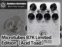 Darkglassより話題のベース用プリアンプMicrotubes B7Kの限定バージョンが新登場！