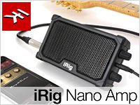iRig対応ミニギターアンプ「iRig Nano Amp」登場！