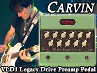 CARVINより待望のペダルタイプ・プリアンプ VLD1 Legacy Drive Preamp Pedal登場！