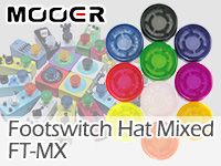 MOOERのフットスイッチ用カバー「Footswitch Hat Mixed FT-MX」登場！