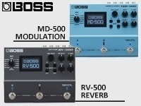BOSSより新エフェクター「MD-500 MODULATION」「RV-500 REVERB」登場！