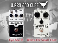 Wren and Cuff Creationsより拘りのマフ系ファズが2機種登場！
