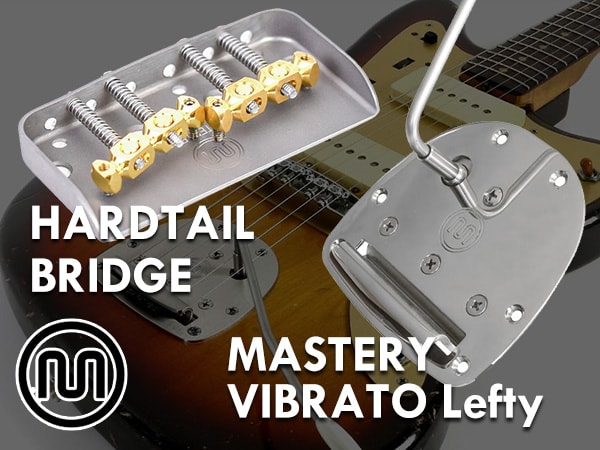 MASTERY BRIDGEブリッジ & レフティ用トレモロユニットを新発売！