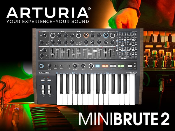 ARTURIAアナログ・シンセMiniBrute2発売開始！