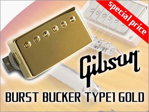 ギター用ピックアップGIBSON/BURST BUCKER TYPE1 GOLD限定特価！