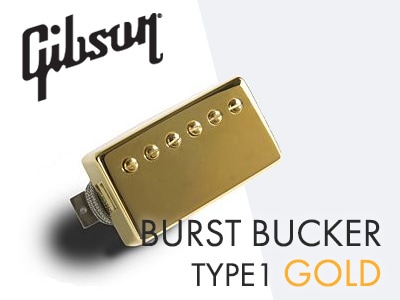 ギター用ピックアップGIBSON / BURST BUCKER TYPE1 GOLD限定特価！