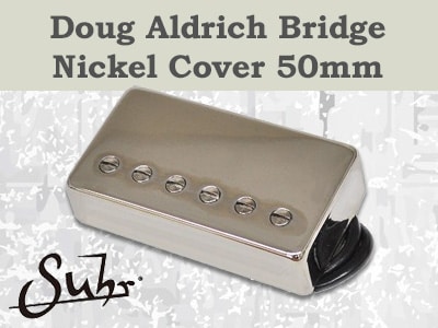 ギター用ピックアップSUHR/Doug Aldrich Bridge Nickel Cover 50mm限定特価！