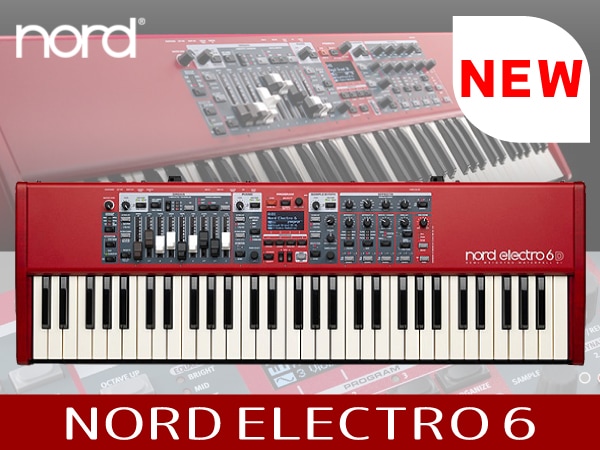 ステージキーボード NORD ELECTRO 6 新登場！