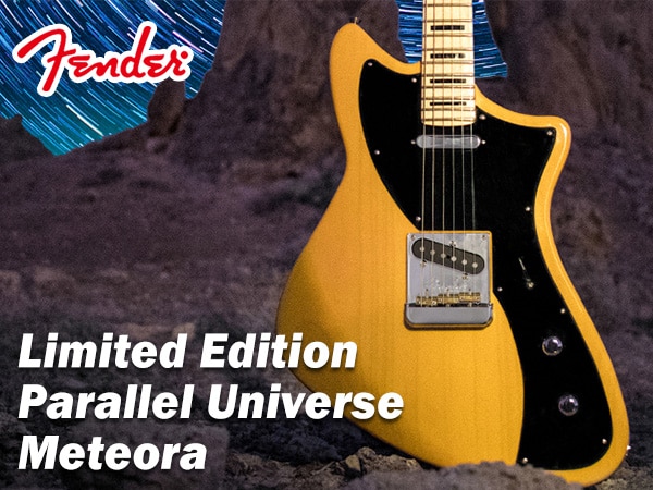 FENDER 2018限定PARALLEL UNIVERSEシリーズ第8弾登場！
