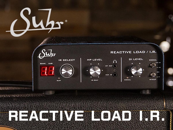 キャビネットIR搭載ロードボックス Suhr / REACTIVE LOAD I.R. 発売！！