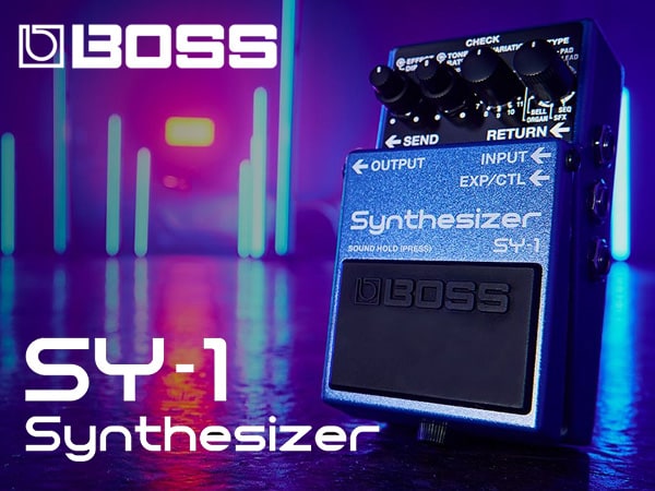 BOSSより究極のギターシンセSY-1が登場!!