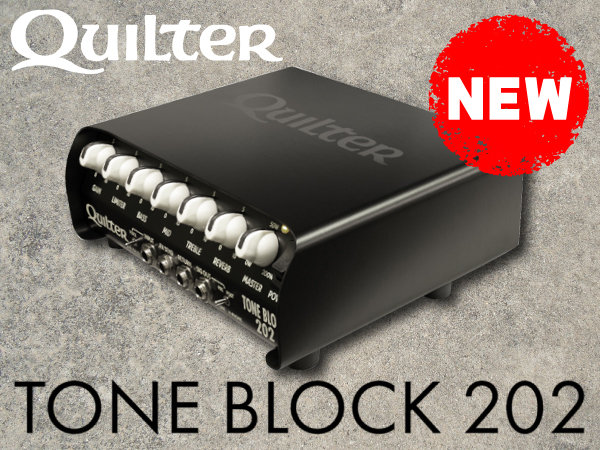 QUILTERより新ギグアンプTone Block 202登場!!