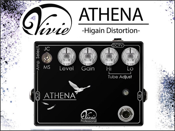 Vivie 高品位ディストーションATHENA 入荷！