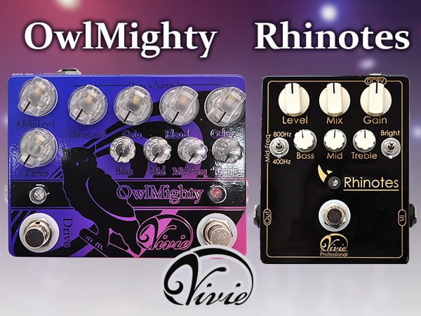 Vivieベース用エフェクターOwlMighty、Rhinotes入荷！