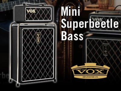 ベースアンプ VOX / MINI SUPERBEETLE BASS新登場！