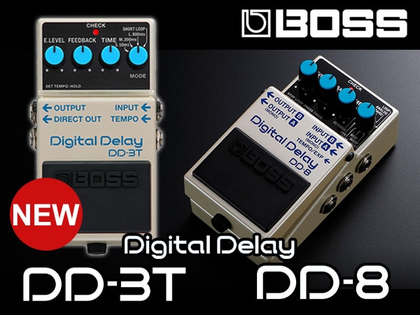 BOSSより新コンパクト・ディレイDD-3T、DD-8登場！