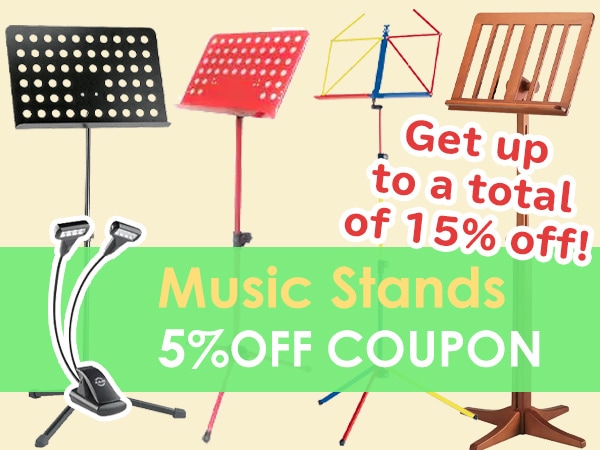 Up to a 15% reduction in price!! 5% OFF coupon for music stands!!