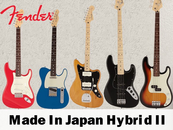 FENDER Made In Japan Hybrid II, new electric guitar/bass series now available!