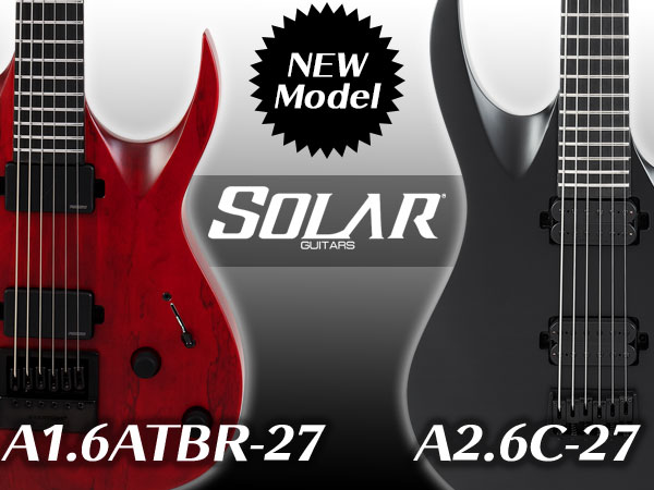 Two new products using baritone scale from SOLAR GUITARS are now available!