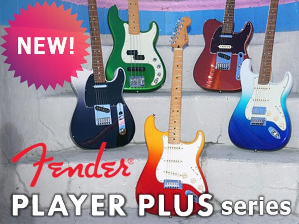 [New product] Fender / Player Plus Series Now Available!