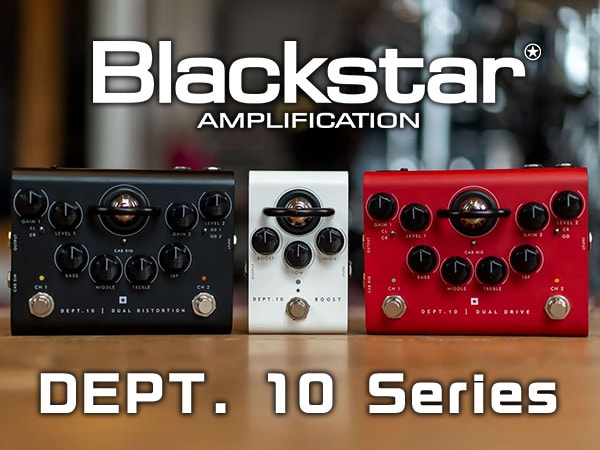 BLACKSTAR, the DEPT. 10 series of drive pedals with a built-in vacuum tube now available!