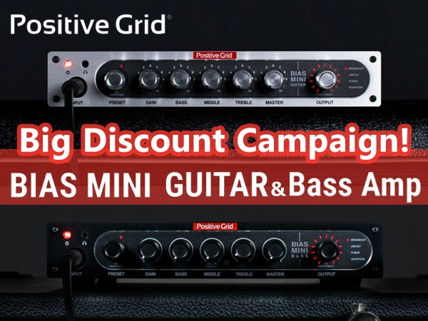 Positive Grid Guitar/Bass Amp Big discount campaign!